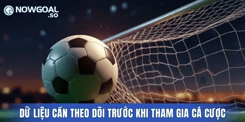 Dữ liệu người chơi cần theo dõi trước khi tham gia cá cược