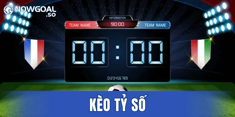 Kèo tỷ số